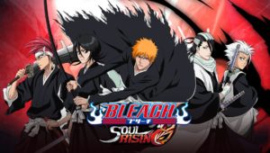 【BLEACH Soul Rising】アニメストーリーを楽しみつつ無双できる3Dアクションゲーム